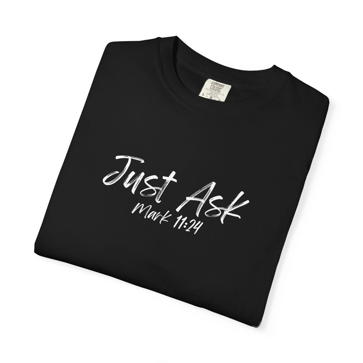 Just Ask Mark 11:24 Women's Black T-shirt