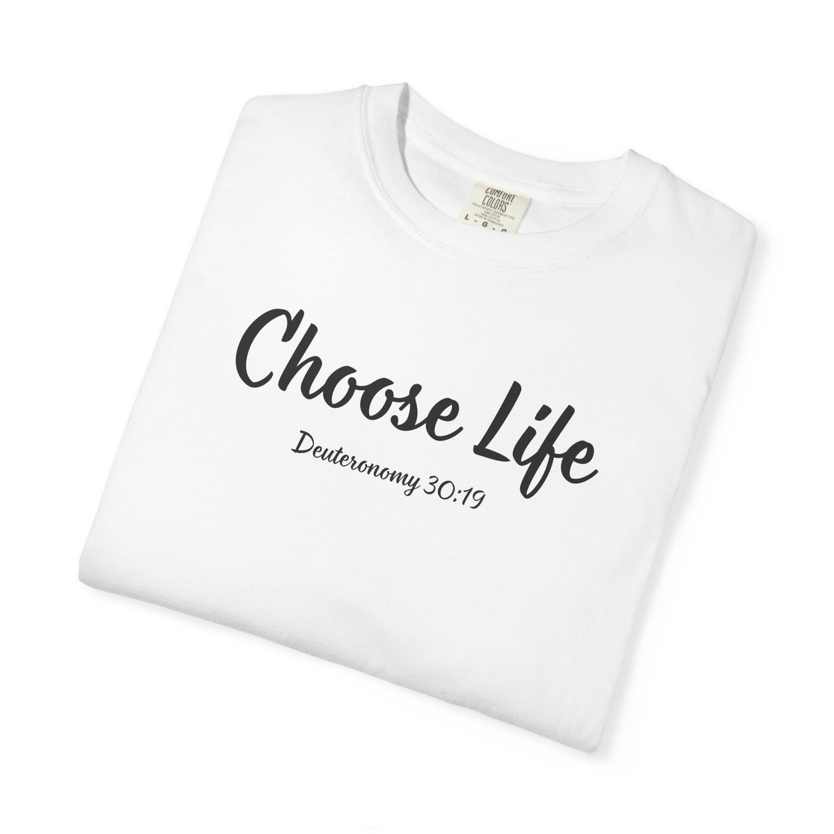 Choose Life Deuteronomy 30:19 Women's White T-shirt