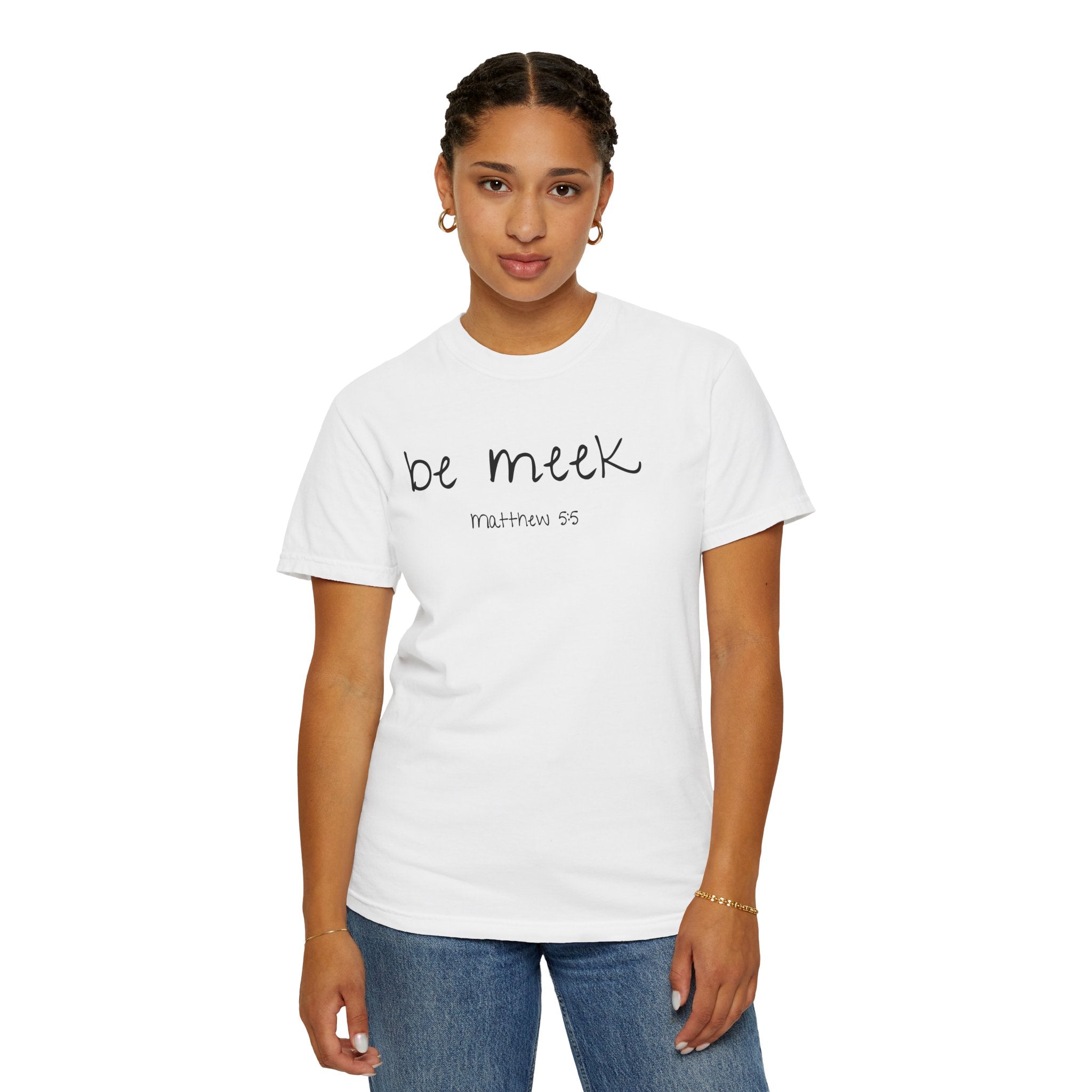 Be Meek Matthew 5:5 Women's White T-shirt