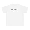 Be Meek Matthew 5:5 Girls T-Shirt