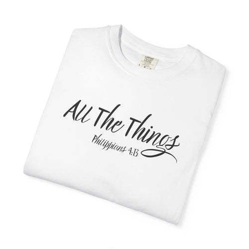 All The Things Philippians 4:13 Women's White T-shirt