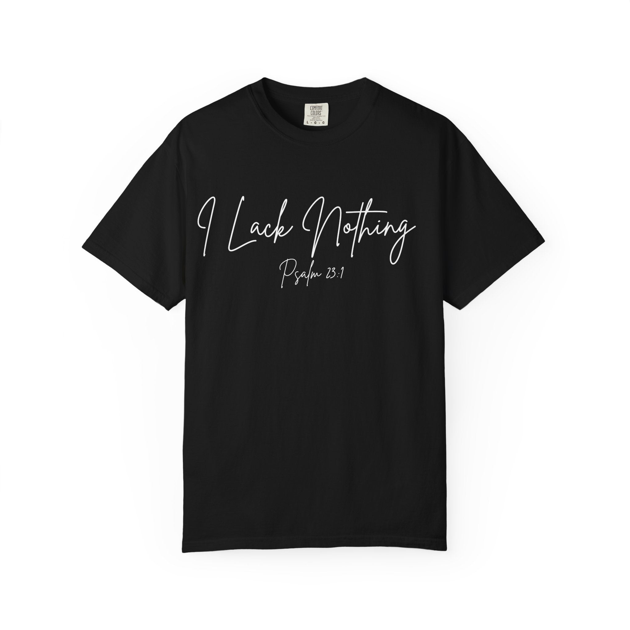 I Lack Nothing Psalm 23:1 Women's Black T-shirt