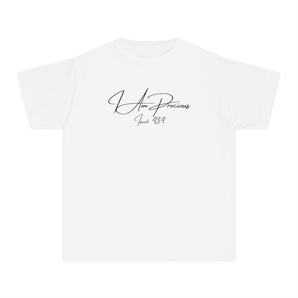 I Am Precious Isaiah 43:4 Girls T-Shirt